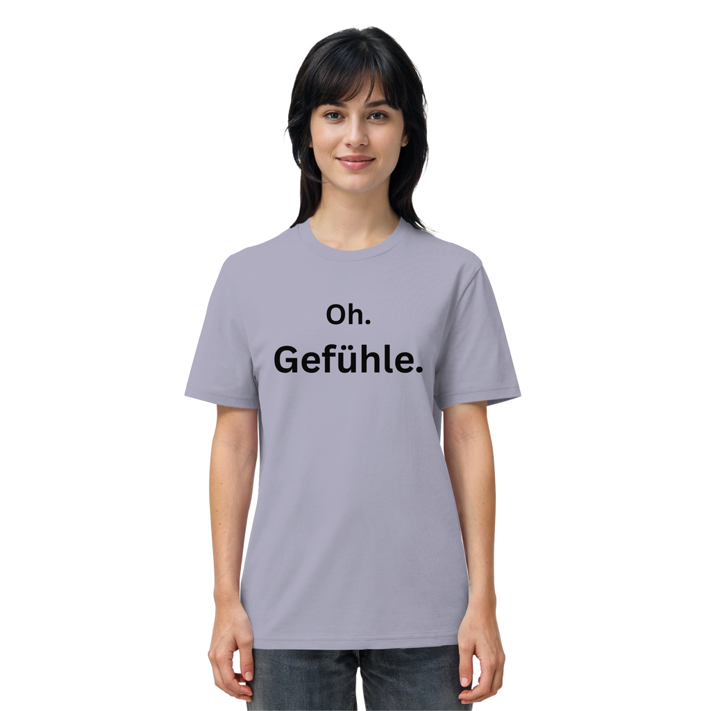 Oh Gefühle - Organic Shirt