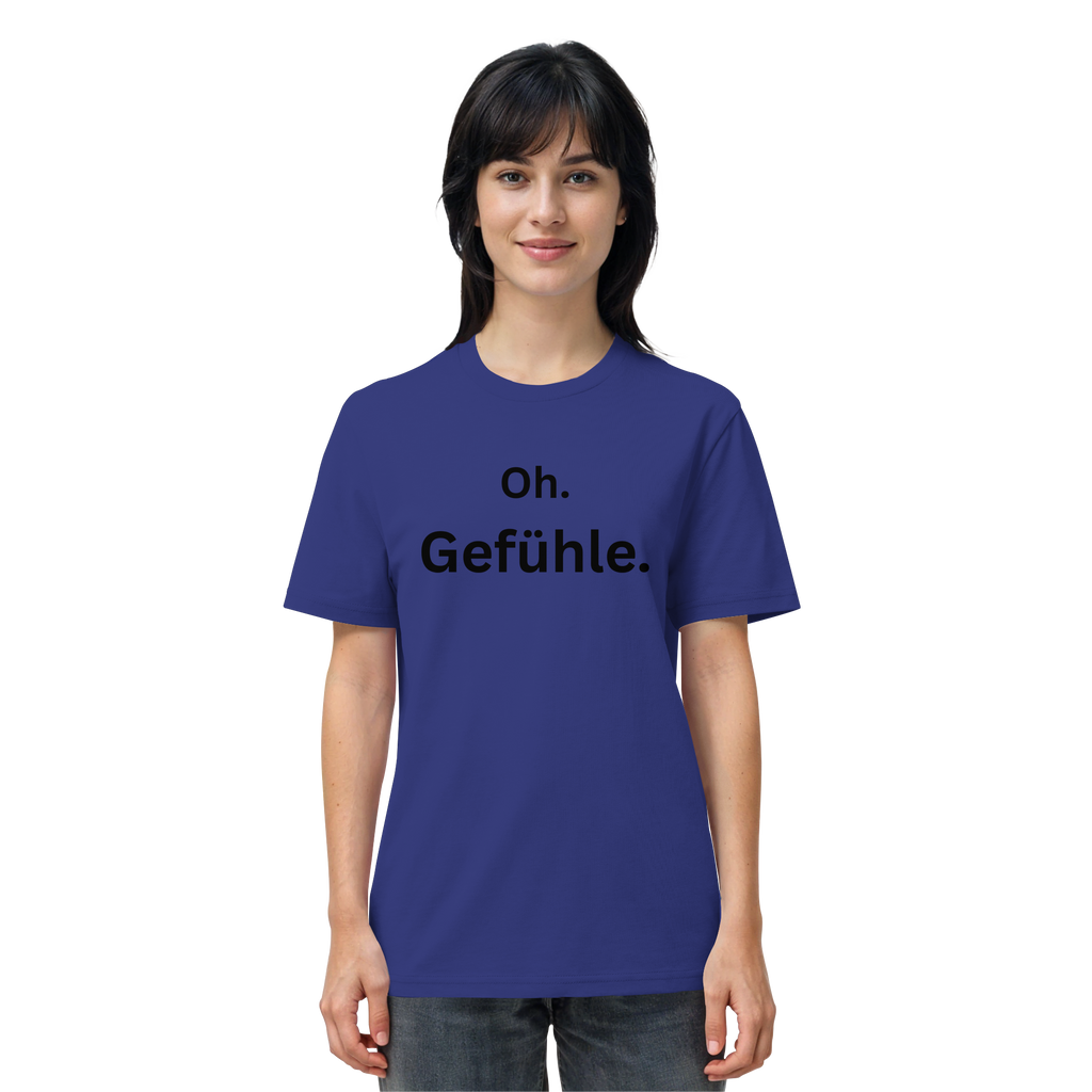 Oh Gefühle - Organic Shirt